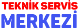 Servis İste -Teknik Servis Merkezi