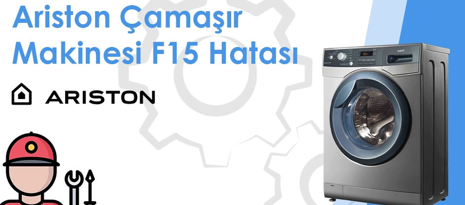 Ariston Çamaşır Makinesi Arıza Kodları ve Çözümleri: Hızlı ve Kolay Çözüm Rehberi